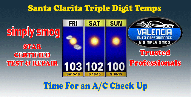 Santa Clarita Triple Digit Temps – Save On Our A/C Package