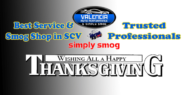 Valencia Auto Performance & Simply Smog  | Thanksgiving Wishes