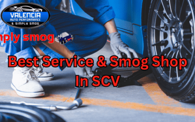 Best Smog Service In SCV