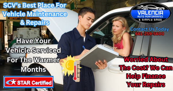 Even Warmer Months Ahead – SCV Auto Maintenance