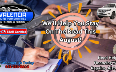 Stay On The Road In August – Valencia Auto Performance