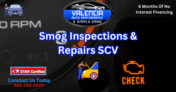 Smog Inspections And Repairs SCV – Valencia Auto Repair