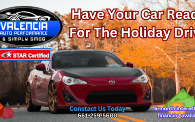 Road Ready For The Holidays SCV – Valencia Auto Performance