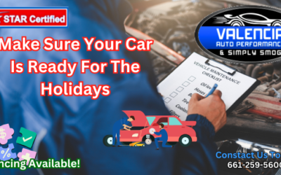 Stay On The Road This December SCV – Valencia Auto Performance