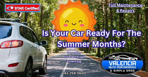 Is Your Vehicle Ready? – Valencia Auto Performance SCV
