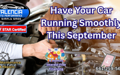 Safe Travels This September SCV – Valencia Auto Performance
