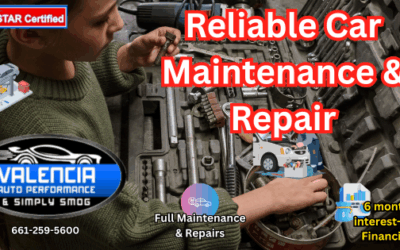 Reliable Auto Repairs And Maintenance SCV – Valencia Auto Performance